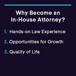 Why Become an In-House Attorney? 