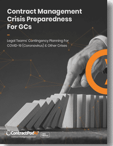 Contract Management Crisis Preparedness for GCs