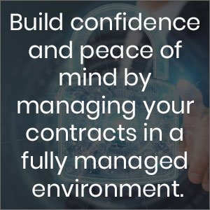 Build confidence and peace of mind by managing your contracts in a full managed environment