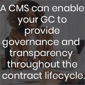 A CMS can enable your GC to provide governance and transparency throughout the contract lifecycle