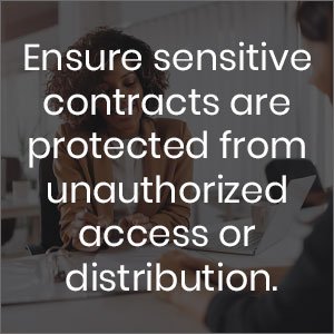 Ensure sensitive contracts are protected from unauthorized access or distribution