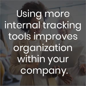 Using more internal tracking tools improves organization within your company as in-house legal department strategies