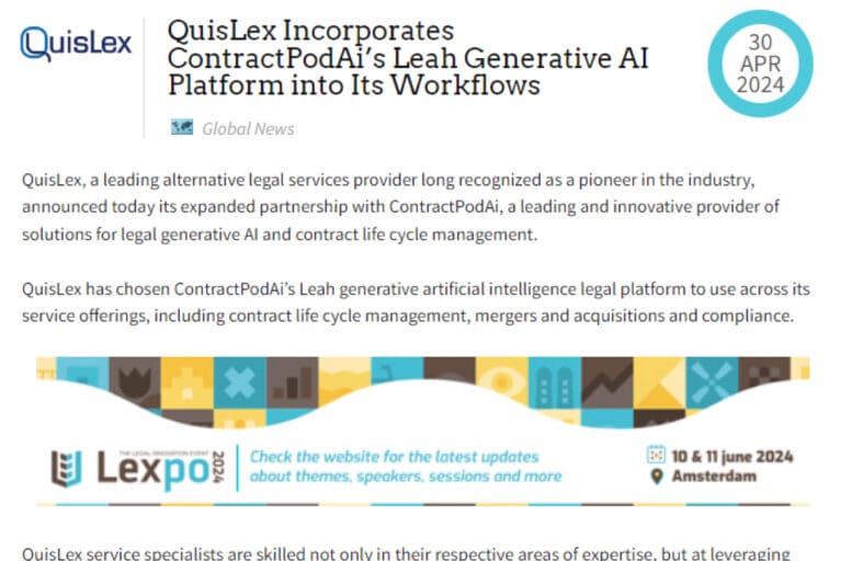 Legal IT Pros: QuisLex Incorporates ContractPodAi’s Leah Generative AI Platform into Its Workflows