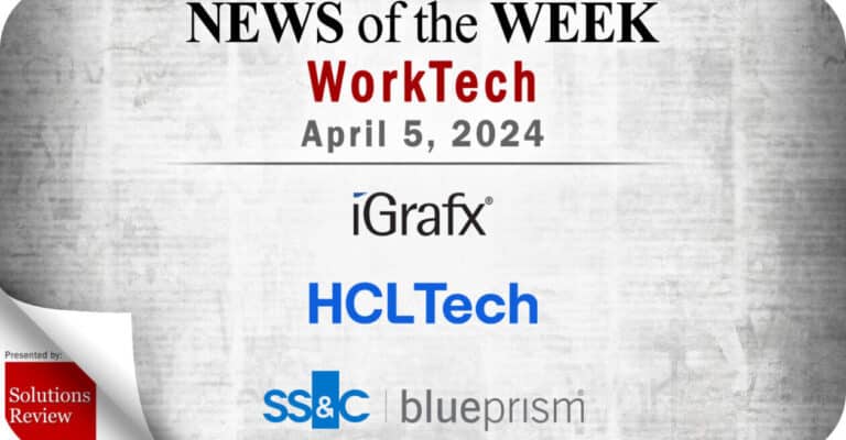 Solutions Review: Top WorkTech News From the Week of April 5th