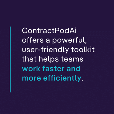 ContractPodAi offers a powerful, user-friendly toolkit that helps teams work faster and more efficiently.