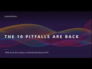 ContractPodAi slide with title “The 10 Pitfalls Are Back” and subtext “What can AI do to reduce or eliminate that famous 9.2%?” on a wavy dark background.