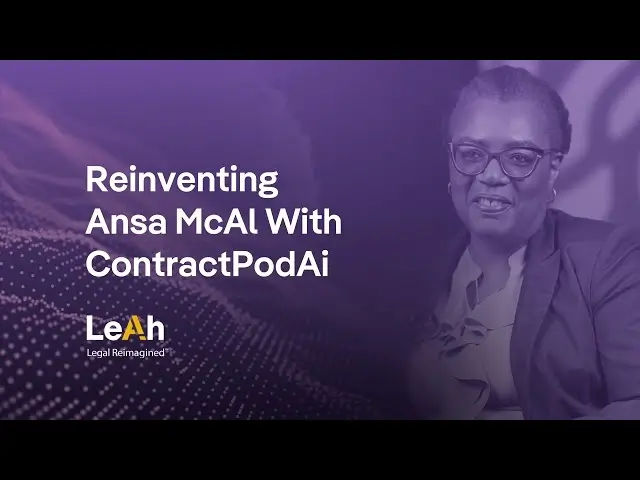 Woman in glasses and blazer smiles beside text "Reinventing Ansa McAl With ContractPodAi" on a purple background with Leah logo and "Legal Reimagined" tagline.