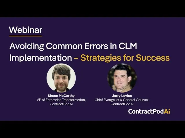 ContractPodAi webinar slide titled “Avoiding Common Errors in CLM Implementation – Strategies for Success” with photos of Simon McCarthy and Jerry Levine.