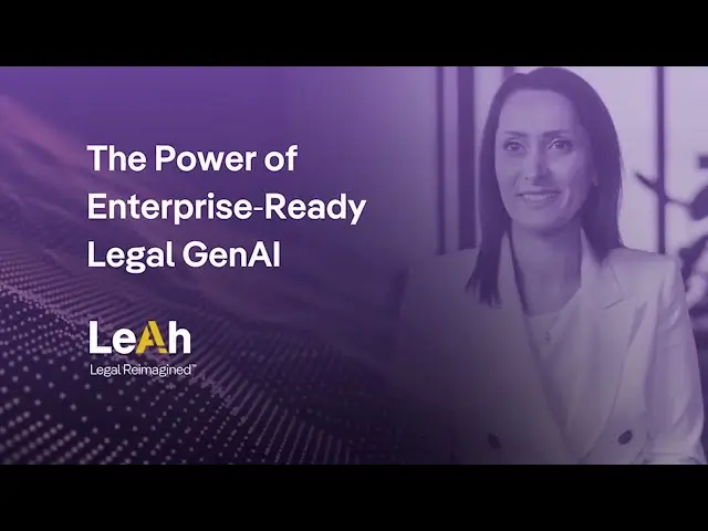 Smiling woman in white blazer beside text "The Power of Enterprise-Ready Legal GenAI" with Leah logo and tagline "Legal Reimagined" on purple backdrop.