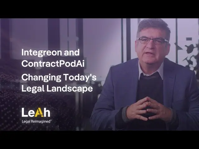 Man in glasses and blazer speaks beside text "Integreon and ContractPodAi Changing Today's Legal Landscape" with Leah logo and "Legal Reimagined" tagline.